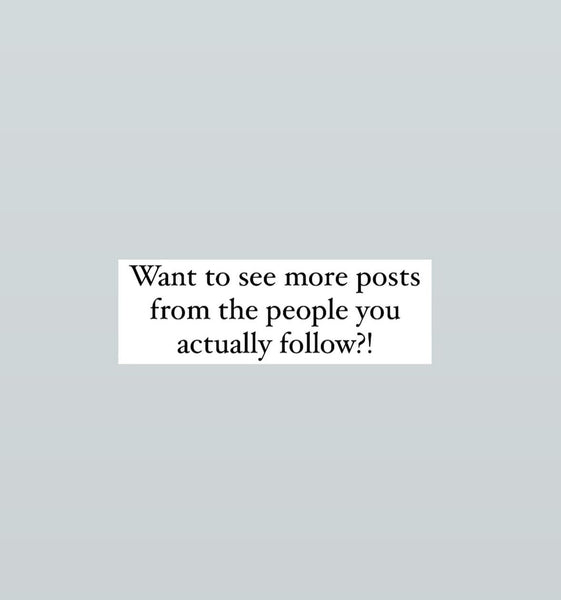 Want to see most posts on Instagram of people you actually follow? Then read on!